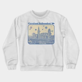 Cleveland Balloonfest '86 / Vintage Style Design Crewneck Sweatshirt
